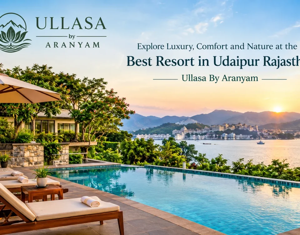 best resort in udaipur rajasthan